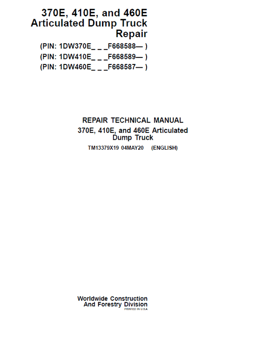 John Deere 370E, 410E, 460E Dump Truck Technical Manual (S.N. F634583 – F668586 ) Workshop Guide