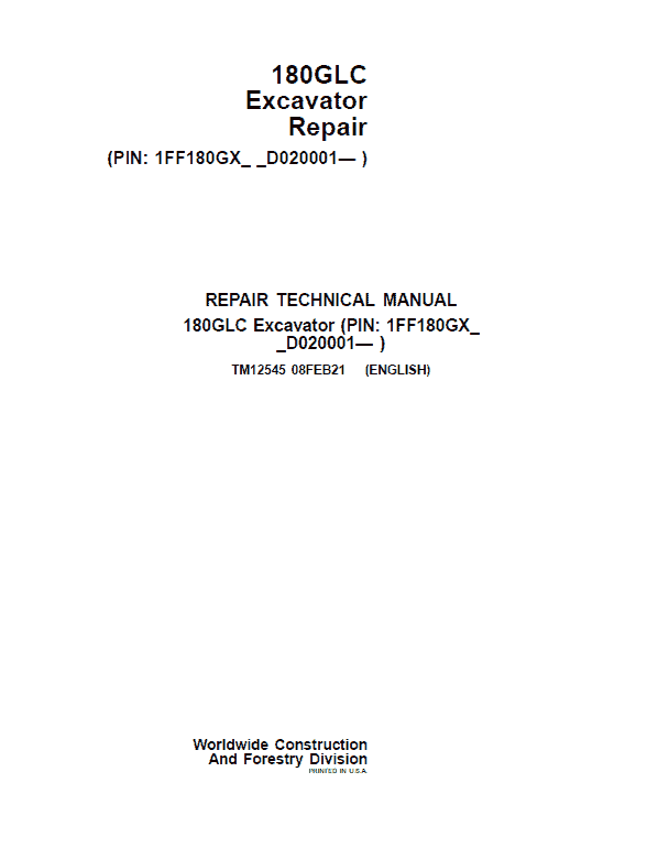 John Deere 180GLC Excavator Repair Technical Manual (PIN: 1FF180GX_ _D020001- ) Workshop Guide
