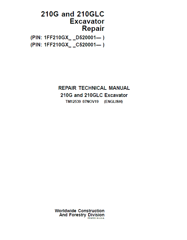 John Deere 210G, 210GLC Excavator Repair Manual (PIN: 1FF210GX_ C520001 & D520001- ) Workshop Guide