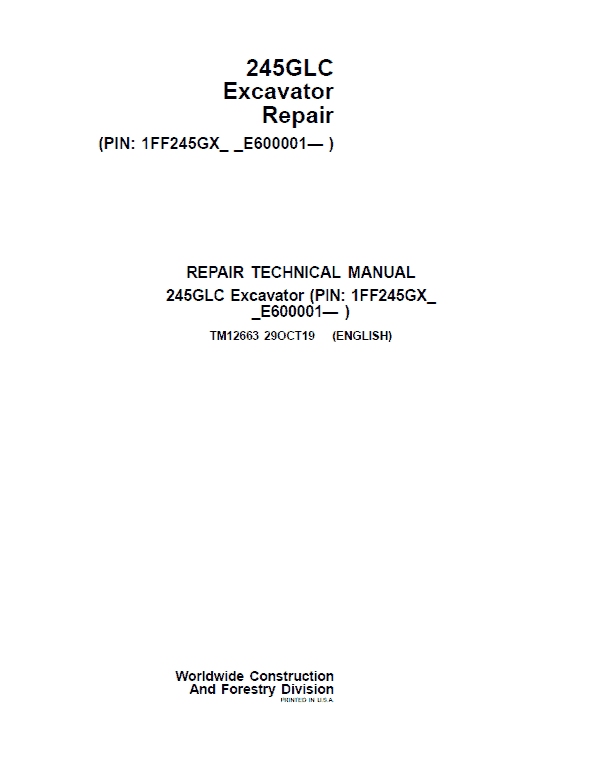 John Deere 245GLC Excavator Repair Technical Manual (S.N after E600001 – ) Workshop Guide