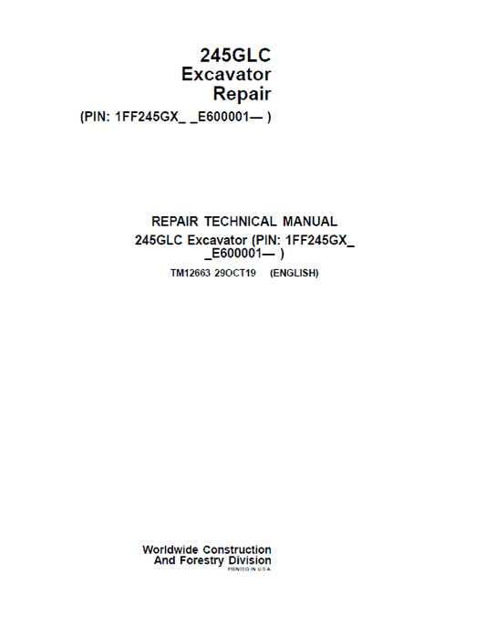 John Deere 245GLC Excavator Repair Technical Manual (S.N after E600001 – ) Workshop Guide