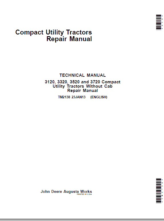 John Deere 3120, 3320, 3520, 3720 Compact Utility Tractors Technical Manual (Without Cab) Workshop Guide