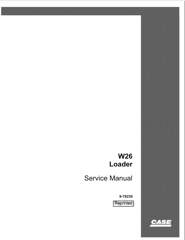 Case W26 Loader Service Manual Workshop Guide