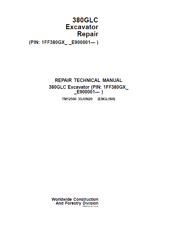 John Deere 380GLC Excavator Repair Technical Manual (S.N after E900001 – ) Workshop Guide