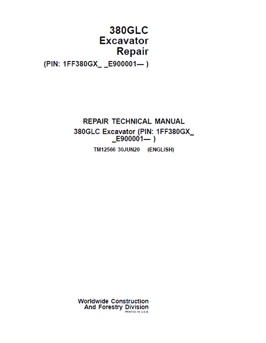 John Deere 380GLC Excavator Repair Technical Manual (S.N after E900001 – ) Workshop Guide