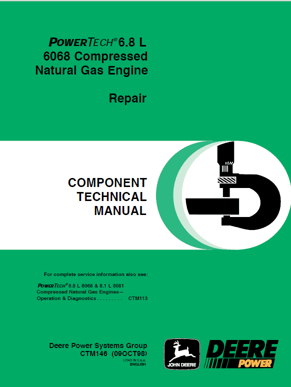 John Deere PowerTech 6.8L 6068 Natural Gas Engines Technical Manual (CTM146 and CTM113) Workshop Guide