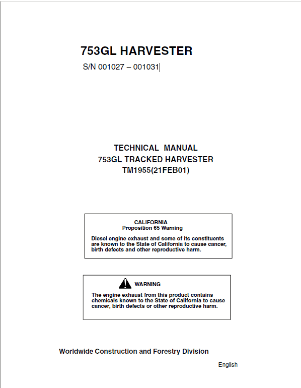 John Deere 753GL Tracked Harvester Repair Technical Manual (S.N 001027 – 001031) Workshop Guide