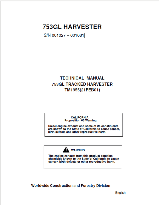 John Deere 753GL Tracked Harvester Repair Technical Manual (S.N 001027 – 001031) Workshop Guide