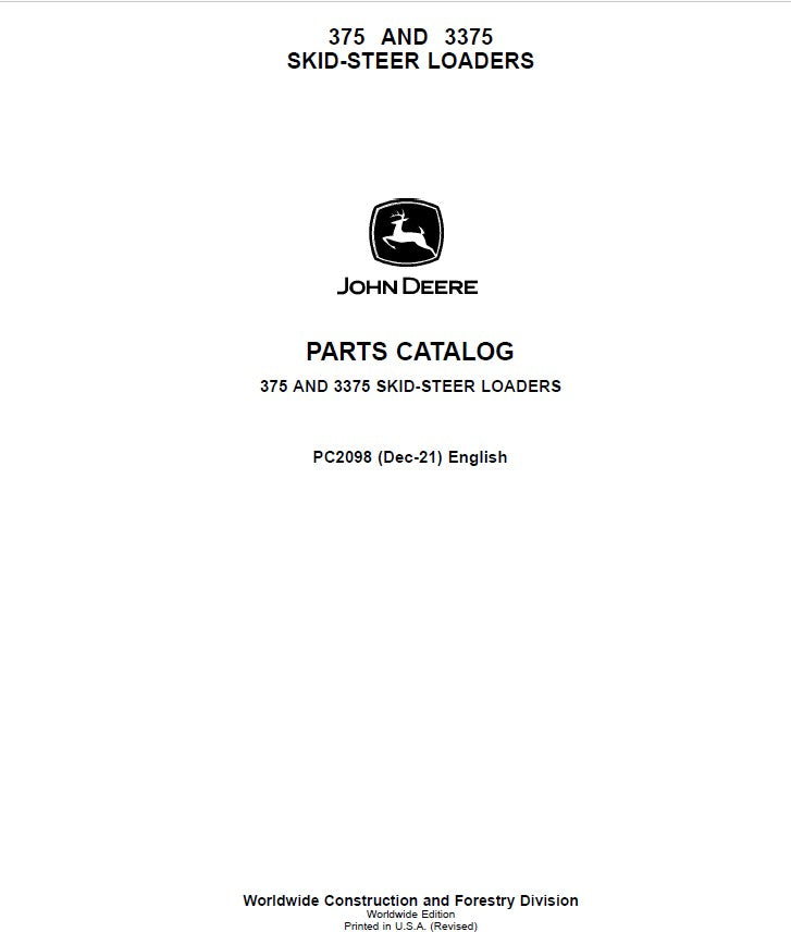 John Deere 375, 3375 Skid Steers Parts Catalog Manual – PC2098 Workshop Guide