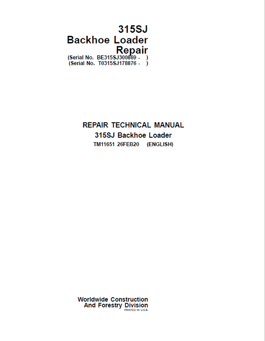 John Deere 315SJ Backhoe Loader Manual (S.N after BE315SJ300869 & T0315SJ178876 – ) Workshop Guide