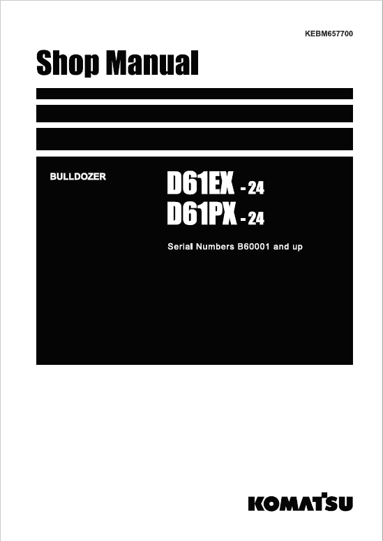 Komatsu D61EX-24, D61PX-24 Dozer Service Manual Workshop Guide