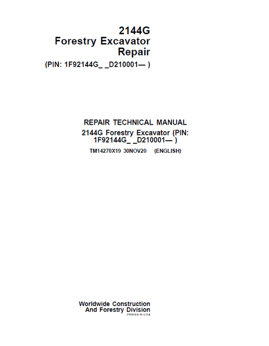 John Deere 2144G Forestry Excavator Repair Technical Manual ( SN D210001 -) Workshop Guide