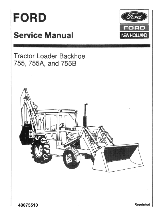 Ford 755, 755A and 755B Backhoe Loader Service Manual Workshop Guide