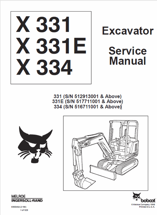 Bobcat X331, X331E and X334 Excavator Service Repair Manual Workshop Guide