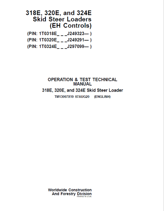 John Deere 318E, 320E, 324E SkidSteer Loader Manual (EH Controls – SN after J249291) Workshop Guide