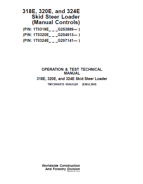 John Deere 318E, 320E, 324E SkidSteer Loader Manual (Manual Controls – SN after G253889) Workshop Guide