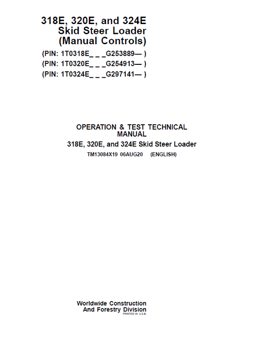 John Deere 318E, 320E, 324E SkidSteer Loader Manual (Manual Controls – SN after G253889) Workshop Guide