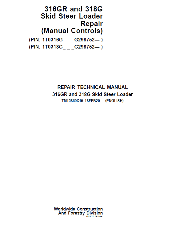 John Deere 316GR, 318G SkidSteer Technical Manual (Manual Controls & S.N G298752 -) Workshop Guide