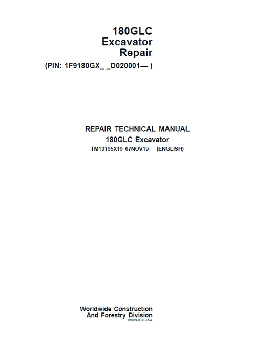 John Deere 180GLC Excavator Repair Technical Manual (PIN: 1F9180GX_ _D020001- ) Workshop Guide