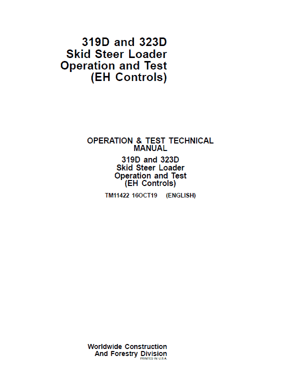 John Deere 319D, 323D SkidSteer Loader Technical Manual (EH Controls) Workshop Guide
