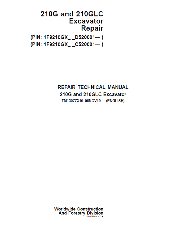 John Deere 210G, 210GLC Excavator Repair Manual (PIN: 1F9210GX_ C520001 & D520001- ) Workshop Guide