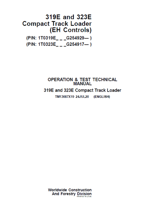 John Deere 319E, 323E SkidSteer Loader Technical Manual (EH Controls – SN after G254917) Workshop Guide