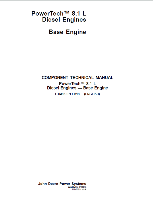 John Deere PowerTech 8.1L Diesel Engines Technical Manual (CTM86) Workshop Guide