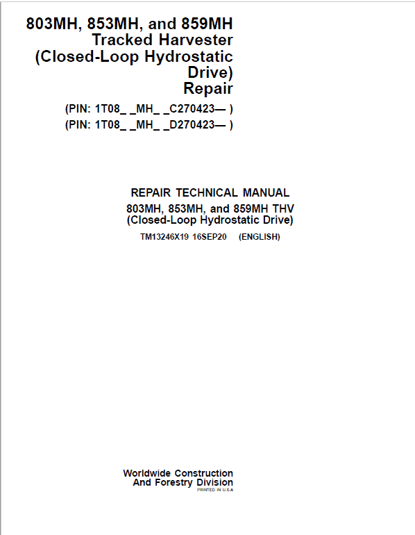 John Deere 803MH, 853MH, 859MH Harvester Open-Loop Repair Manual (S.N C270423 – & D270423 -) Workshop Guide