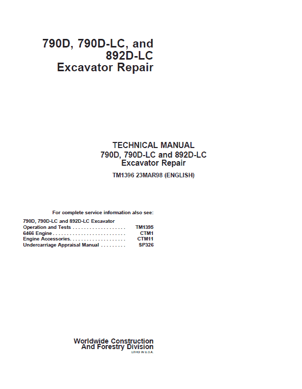 John Deere 790D, 790D-LC, 892D-LC Excavator Repair Technical Manual Workshop Guide