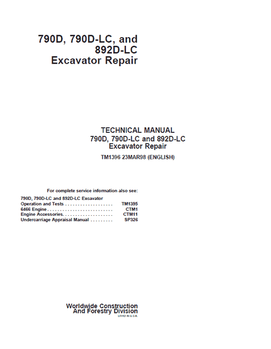 John Deere 790D, 790D-LC, 892D-LC Excavator Repair Technical Manual Workshop Guide
