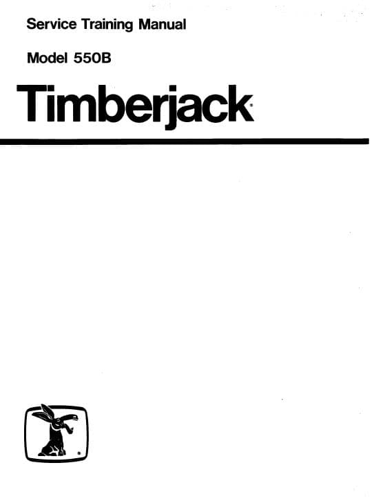 Timberjack 550B Skidder Service Repair Manual Workshop Guide