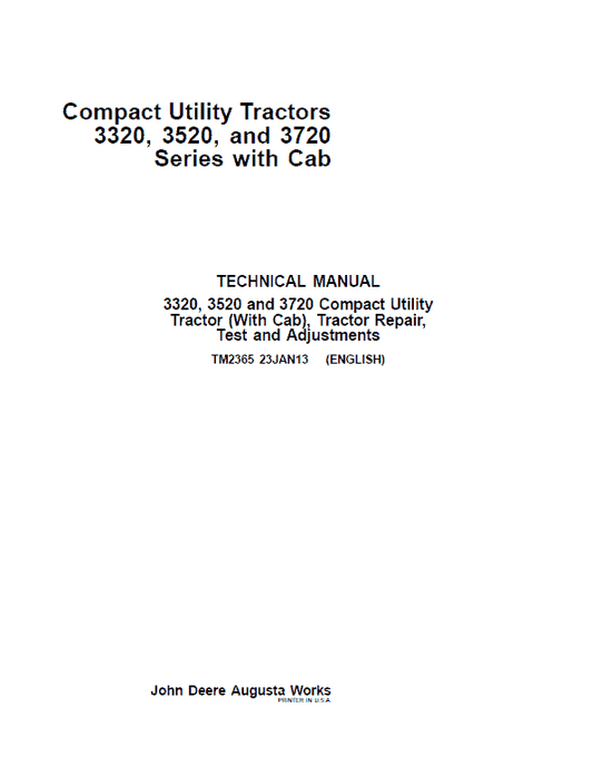 John Deere 3320, 3520, 3720 Compact Utility Tractors Repair Manual (With Cab) Workshop Guide