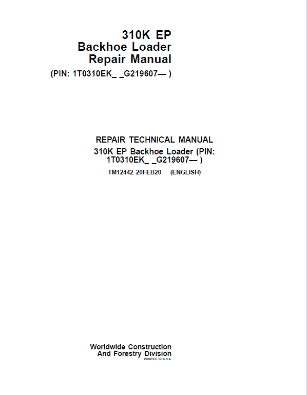 John Deere 310K EP Backhoe Loader Repair Technical Manual (S.N after G219607 – ) Workshop Guide