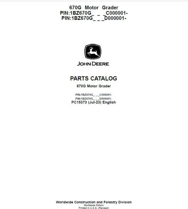 John Deere 670G Motor Graders Parts Catalog Manual – PC15373 Workshop Guide