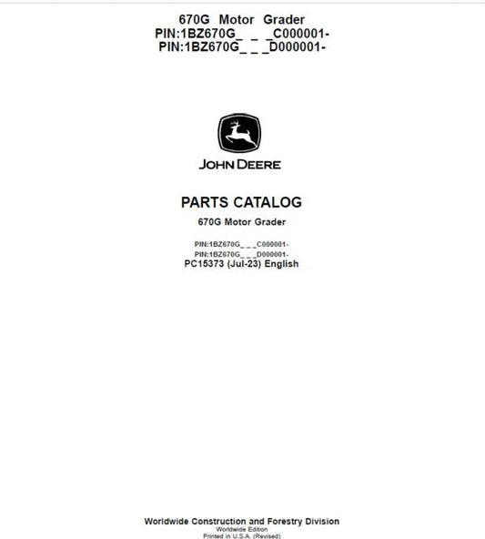 John Deere 670G Motor Graders Parts Catalog Manual – PC15373 Workshop Guide