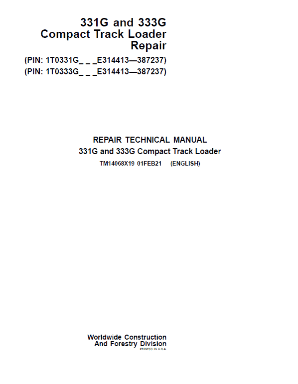 John Deere 331G, 333G Compact Track Loader Technical Manual (S.N E314413 – ) Workshop Guide