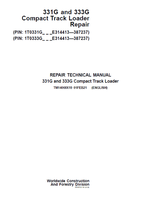 John Deere 331G, 333G Compact Track Loader Technical Manual (S.N E314413 – ) Workshop Guide