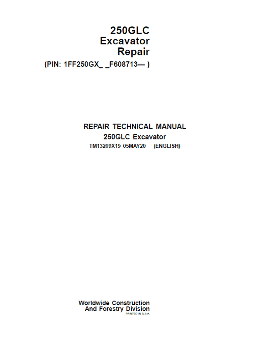 John Deere 250GLC Excavator Repair Technical Manual (S.N after F608713 – ) Workshop Guide