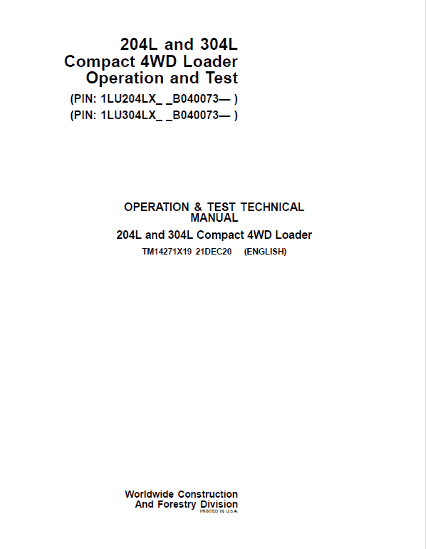 John Deere 204L, 304L 4WD Loader Technical Manual (S.N after B040073 -) Workshop Guide