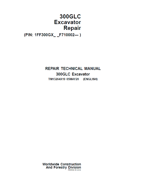 John Deere 300GLC Excavator Repair Technical Manual (S.N after F710002 – ) Workshop Guide