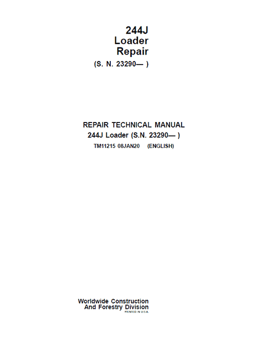 John Deere 244J Loader Technical Manual (S.N after 23290 – ) Workshop Guide