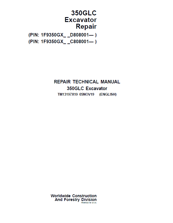 John Deere 350GLC Excavator Repair Technical Manual (PIN: 1F9350GX_C808001 & D808001 – ) Workshop Guide