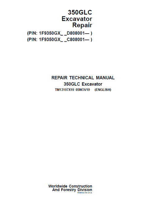 John Deere 350GLC Excavator Repair Technical Manual (PIN: 1F9350GX_C808001 & D808001 – ) Workshop Guide