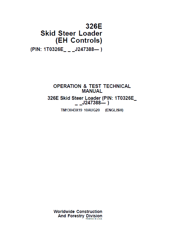 John Deere 326E SkidSteer Loader Technical Manual (EH Controls – SN after J247388) Workshop Guide
