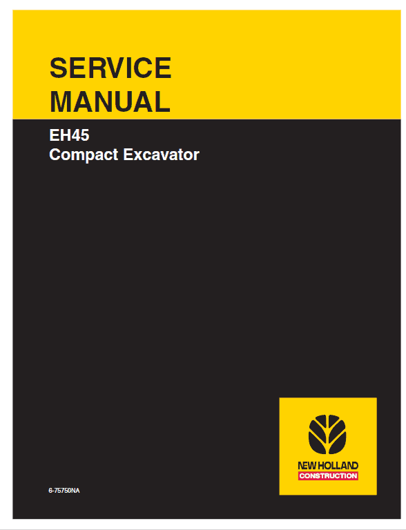 New Holland EH45 Compact Excavator Service Manual Workshop Guide