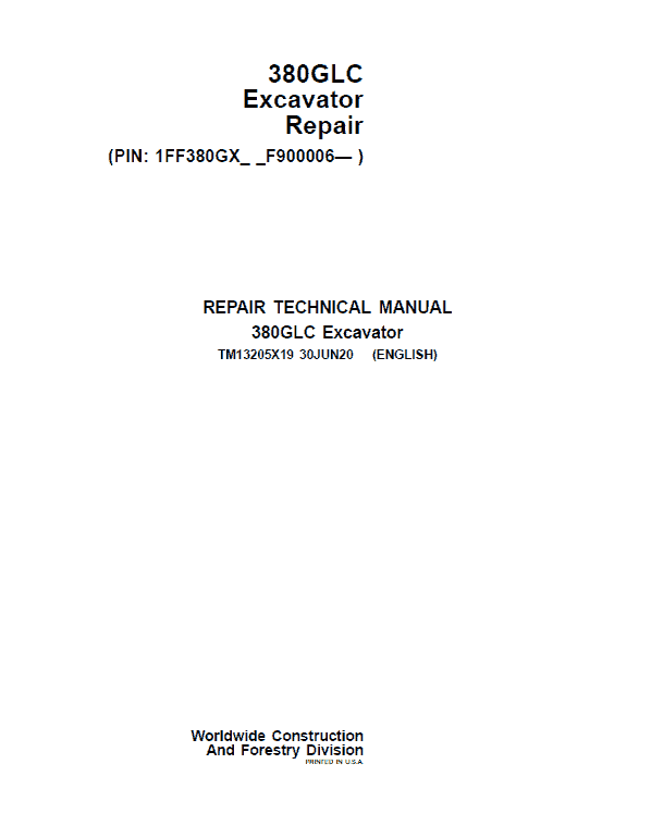 John Deere 380GLC Excavator Repair Technical Manual (S.N after F900006 – ) Workshop Guide