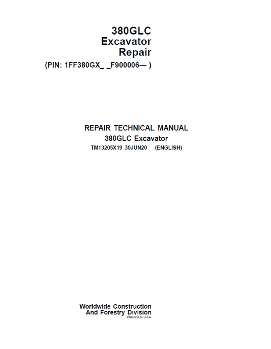 John Deere 380GLC Excavator Repair Technical Manual (S.N after F900006 – ) Workshop Guide