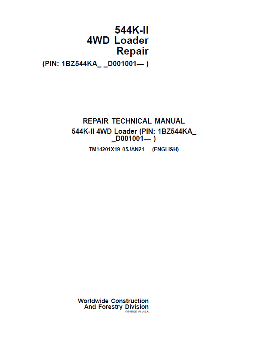 John Deere 544K-II 4WD Loader Repair Technical Manual (S.N after D001001 – ) Workshop Guide