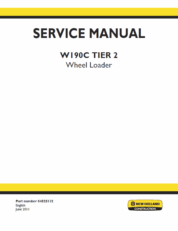 New Holland W190C Tier 2 Wheel Loader Service Manual Workshop Guide