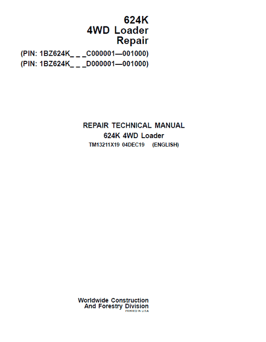 John Deere 624K 4WD Loader Technical Manual (SN. C000001 & D000001 – 001000) Workshop Guide